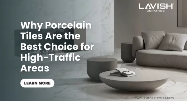 Porcelain Tiles Best Choice High-Traffic Areas