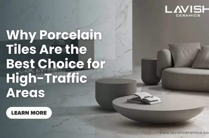 Porcelain Tiles Best Choice High-Traffic Areas