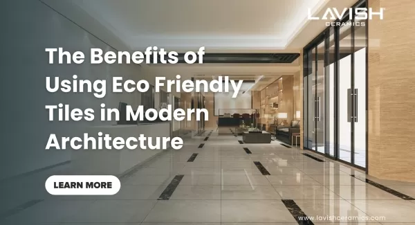 Eco-Friendly Tiles