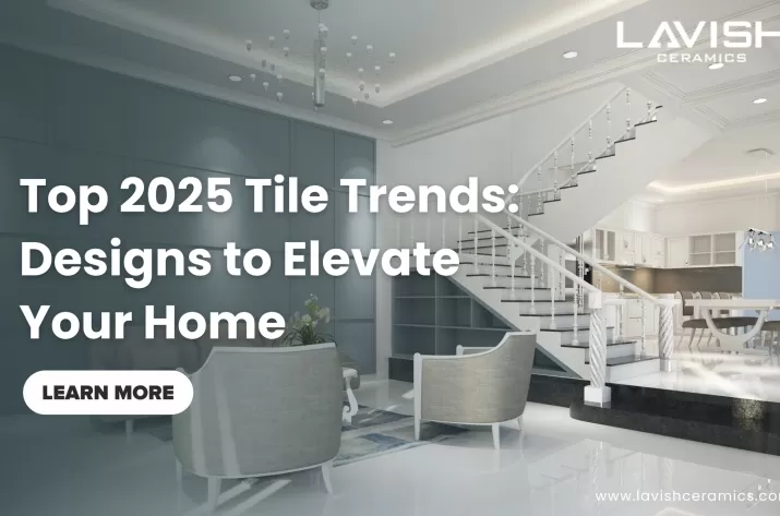 2025 Tile Trends